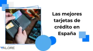 Las mejores tarjetas de crédito en España